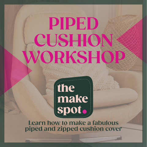 Piped, Zipped Cushion Cover Making Workshop